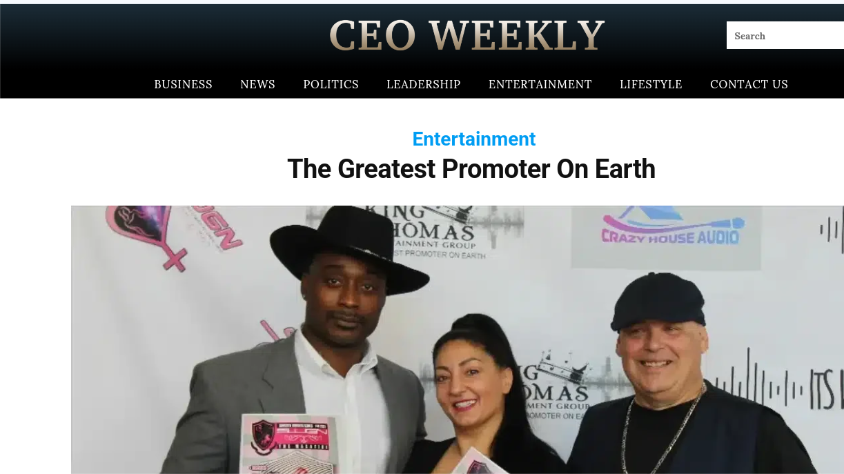CEO Weekly — The Greatest Promoter On Earth · King Thomas Entertainment Group